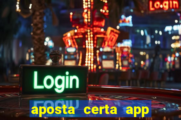 aposta certa app jogo do bicho